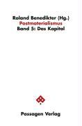 Bild von Benedikter, Roland Postmaterialismus 5. Das Kapital