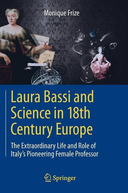 Bild von Frize, Monique Laura Bassi and Science in 18th Century Europe