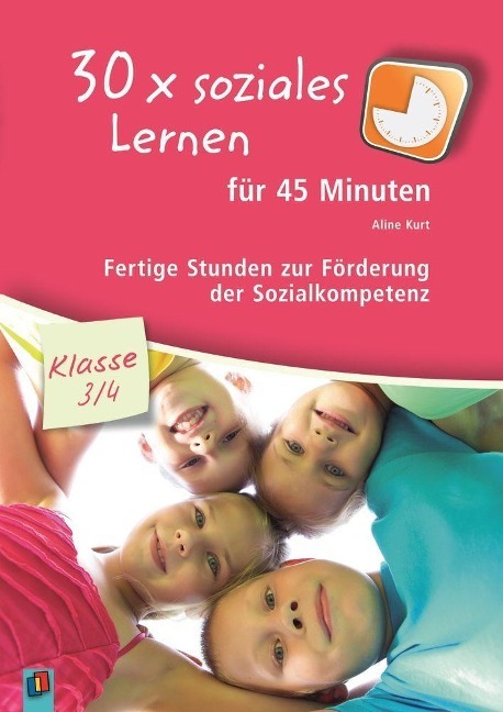 Bild von Kurt, Aline 30 x soziales Lernen für 45 Minuten - Klasse 3/4