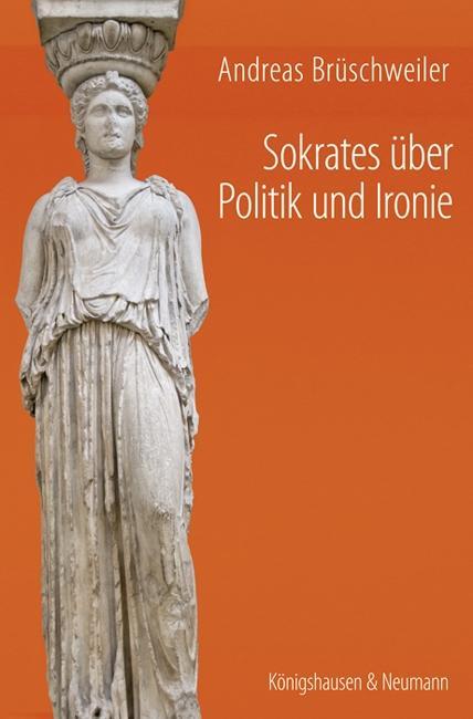 Bild von Brüschweiler, Andreas Sokrates über Politik und Ironie