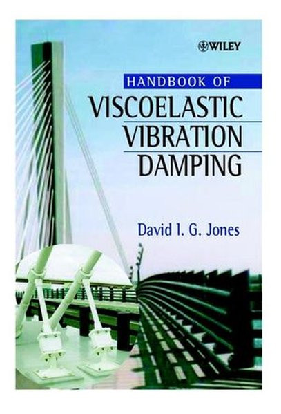Hdbk of Viscoelastic Vibration Damping
