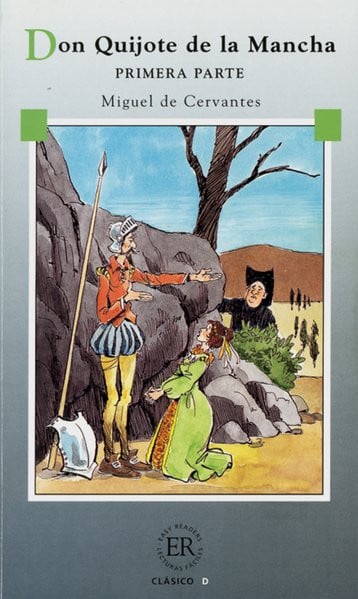 Don Quijote de la Mancha (Primera Parte): Primera Parte. Spanische Lektüre für die Oberstufe (Easy R