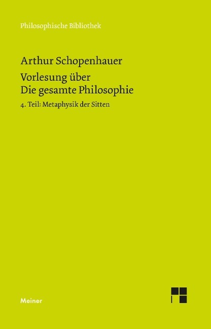 Bild von Schopenhauer, Arthur und Schubbe, Daniel Vorlesung über die gesamte Philosophie oder die Lehre vom Wesen der Welt und dem menschlichen Geiste