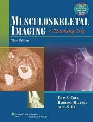 Musculoskeletal Imaging (LWW Teaching File Series)