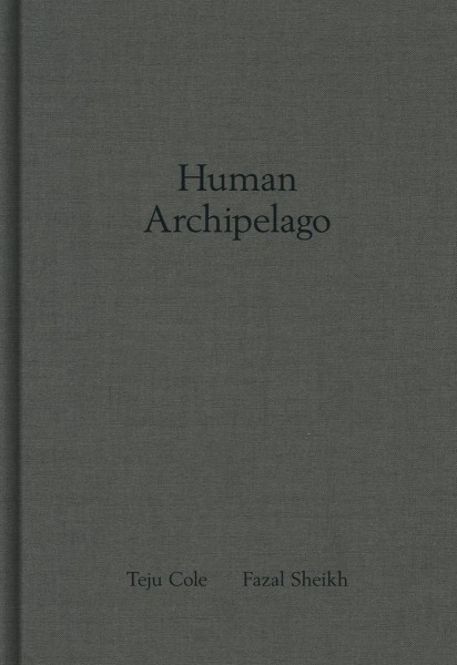Human Archipelago - Sheikh, Fazal