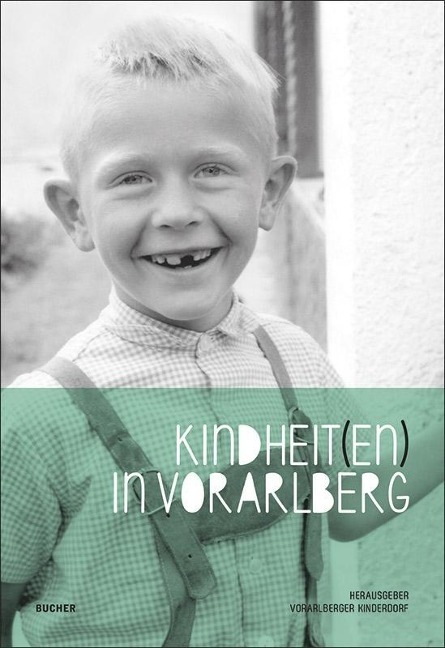 Bild von Hackspiel, Christoph Kindheit(en) in Vorarlberg