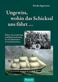 Bild von Ingwersen, Kreske Ungewiss, wohin das Schicksal uns führt ...