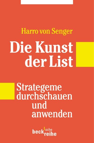 Bild von - Die Kunst der List: Strategeme durchschauen und anwenden (Beck'sche Reihe)