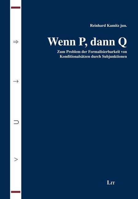 Bild von Kamitz, Reinhard Wenn P, dann Q