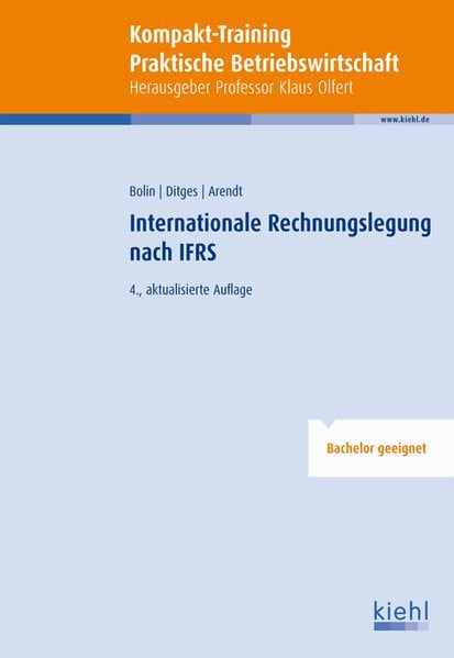 Kompakt-Training Internationale Rechnungslegung nach IFRS (Kompakt-Training Praktische Betriebswirts