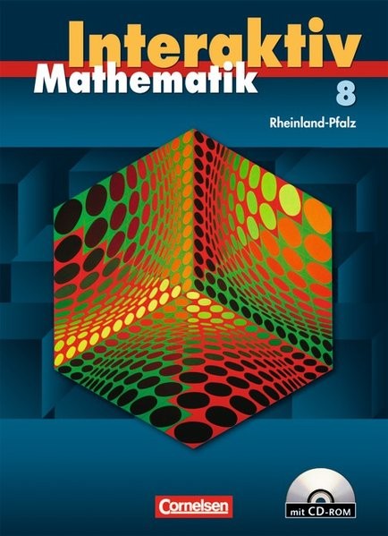 Mathematik interaktiv 8. Schuljahr - Schülerbuch mit CD-ROM. Rheinland-Pfalz