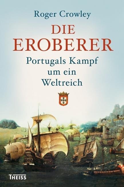 Bild von Crowley, Roger; Die Eroberer