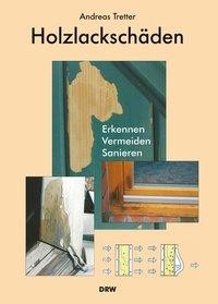 Holzlacksch?den - Tretter, Andreas
