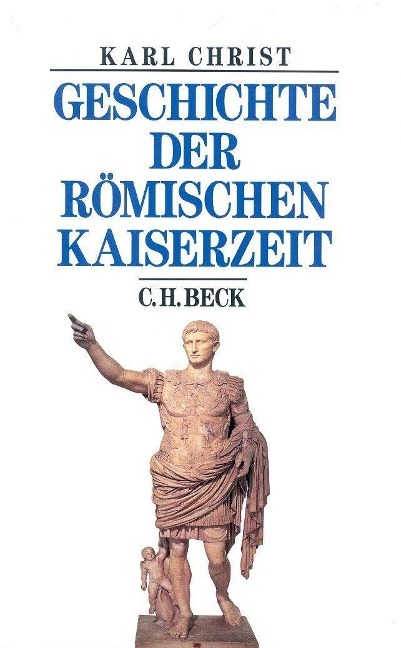 Bild von Christ, Karl Geschichte der römischen Kaiserzeit