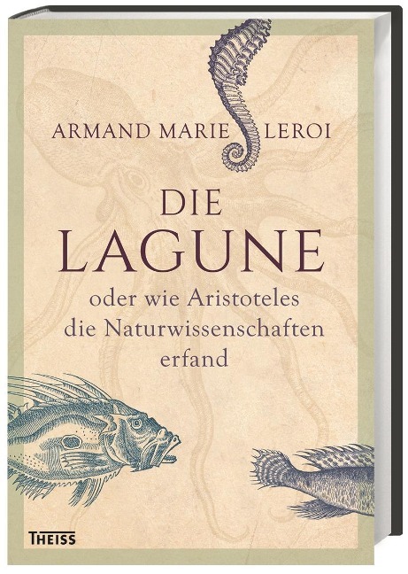 Bild von Leroi, Armand Marie und Schmidt-Wussow, Susanne Die Lagune