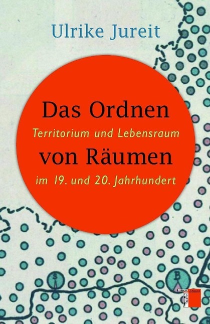 Bild von Jureit, Ulrike Das Ordnen von Räumen