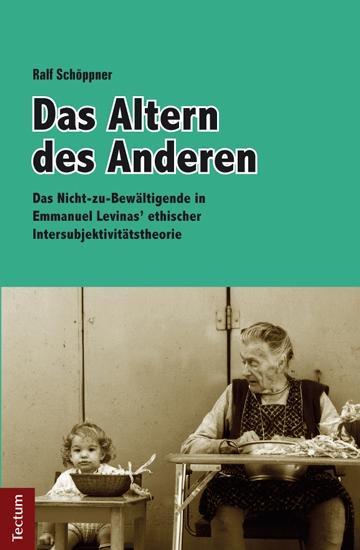Bild von Schöppner, Ralf Das Altern des Anderen