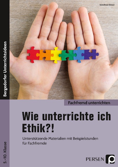 Bild von Röser, Winfried Wie unterrichte ich Ethik?!