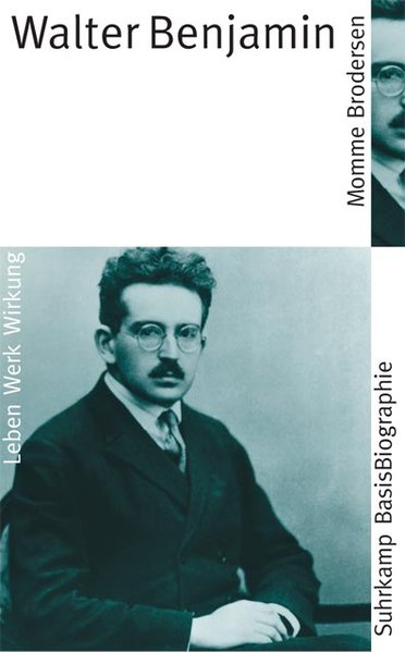 Bild von - Walter Benjamin (Suhrkamp BasisBiographien)
