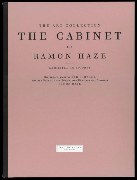 Die Kunstsammlung Der Schrank von Ramon Haze - Feldmann, Holmer